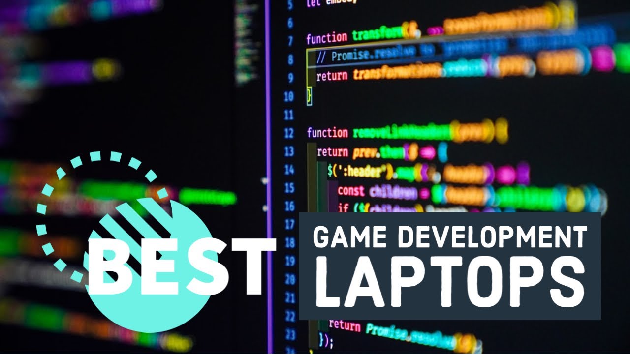 Best Laptop For Game Development 2022